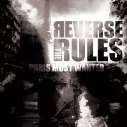 Reverse The Rules : Paris Must Wanted